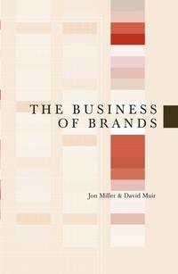 The Business of Brands, Jon  Miller Hörbuch. ISDN43488917