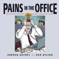 Pains in the Office, Andrew  Holmes audiobook. ISDN43489597