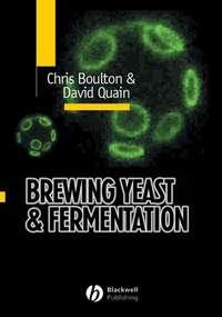 Brewing Yeast and Fermentation - David Quain