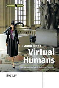 Handbook of Virtual Humans, Nadia  Magnenat-Thalmann książka audio. ISDN43489725