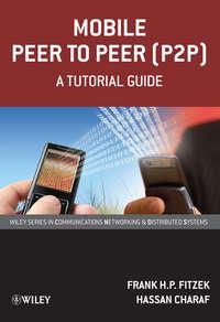 Mobile Peer to Peer (P2P), Hassan  Charaf аудиокнига. ISDN43489925