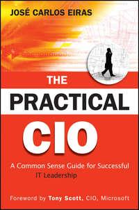 The Practical CIO, Tony  Scott książka audio. ISDN43490533