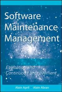 Software Maintenance Management - Alain Abran