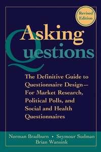 Asking Questions, Seymour  Sudman Hörbuch. ISDN43491781