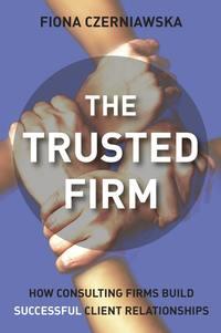 The Trusted Firm,  audiobook. ISDN43492829