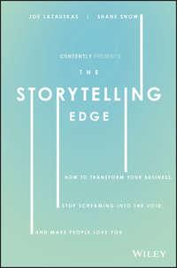 The Storytelling Edge - Shane Snow