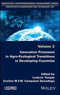 Innovation Processes in Agro-Ecological Transitions in Developing Countries, Ludovic  Temple audiobook. ISDN43492917
