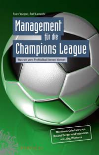 Management für die Champions League, Ralf  Lanwehr Hörbuch. ISDN43493285