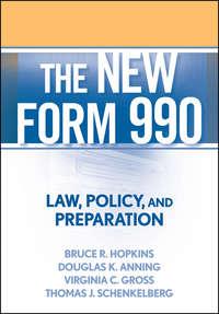 The New Form 990 - Bruce R. Hopkins