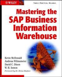Mastering the SAP Business Information Warehouse, Kevin  McDonald audiobook. ISDN43493597