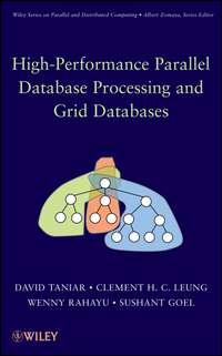 High Performance Parallel Database Processing and Grid Databases, David  Taniar książka audio. ISDN43493741