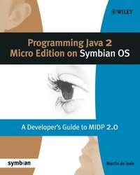 Programming Java 2 Micro Edition for Symbian OS - Martin Jode