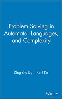 Problem Solving in Automata, Languages, and Complexity, Ding-zhu  Du аудиокнига. ISDN43493933