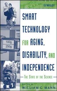 Smart Technology for Aging, Disability, and Independence,  audiobook. ISDN43493989