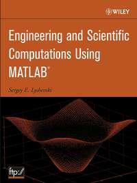 Engineering and Scientific Computations Using MATLAB,  książka audio. ISDN43494325