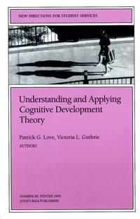 Understanding and Applying Cognitive Development Theory,  audiobook. ISDN43494437