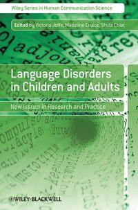 Language Disorders in Children and Adults - Shula Chiat
