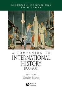A Companion to International History 1900 - 2001,  audiobook. ISDN43494677