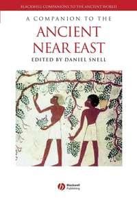 A Companion to the Ancient Near East,  audiobook. ISDN43494701