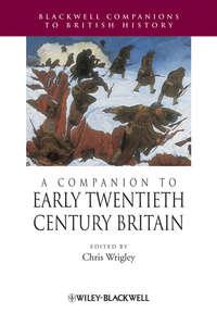 A Companion to Early Twentieth-Century Britain,  audiobook. ISDN43494765