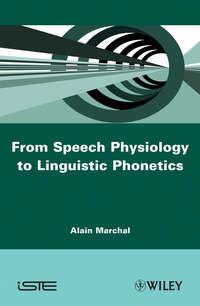 From Speech Physiology to Linguistic Phonetics,  książka audio. ISDN43494797
