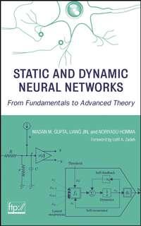 Static and Dynamic Neural Networks, Madan  Gupta audiobook. ISDN43494877