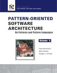 Pattern-Oriented Software Architecture, On Patterns and Pattern Languages, Frank  Buschmann Hörbuch. ISDN43495021