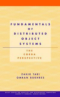 Fundamentals of Distributed Object Systems, Zahir  Tari książka audio. ISDN43495093