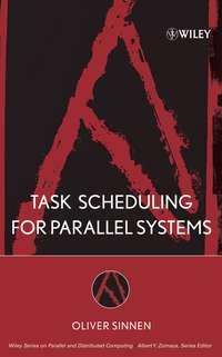 Task Scheduling for Parallel Systems,  Hörbuch. ISDN43495285