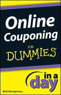 Online Couponing In a Day For Dummies - Beth Montgomery