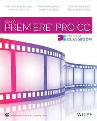 Premiere Pro CC Digital Classroom, Jerron  Smith audiobook. ISDN43495437