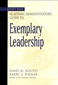 The Jossey-Bass Academic Administrators Guide to Exemplary Leadership,  audiobook. ISDN43495637