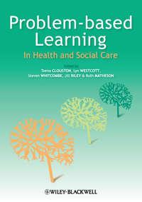 Problem Based Learning in Health and Social Care, Teena  Clouston audiobook. ISDN43496181