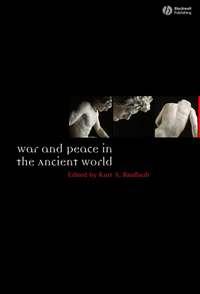 War and Peace in the Ancient World,  audiobook. ISDN43496293