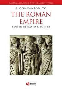 A Companion to the Roman Empire,  audiobook. ISDN43496357