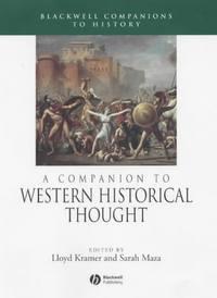 A Companion to Western Historical Thought - Lloyd Kramer