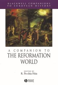 A Companion to the Reformation World,  audiobook. ISDN43496909