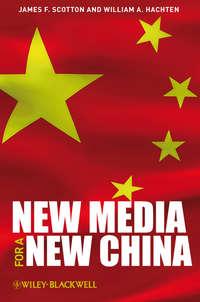 New Media for a New China - James Scotton