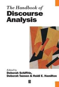 The Handbook of Discourse Analysis - Deborah Tannen