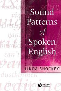 Sound Patterns of Spoken English,  książka audio. ISDN43497237