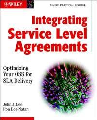 Integrating Service Level Agreements, Ron  Ben-Natan Hörbuch. ISDN43497317