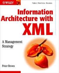 Information Architecture with XML,  audiobook. ISDN43497645