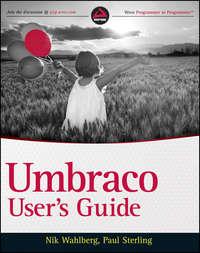Umbraco Users Guide, Nik  Wahlberg audiobook. ISDN43497693