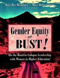 Gender Equity or Bust!,  audiobook. ISDN43497909