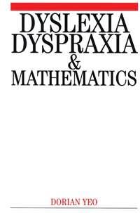 Dyslexia, Dyspraxia and Mathematics,  audiobook. ISDN43497965