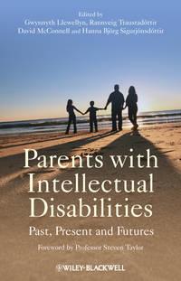 Parents with Intellectual Disabilities, Rannveig  Traustadottir аудиокнига. ISDN43497989