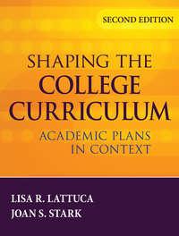 Shaping the College Curriculum - Joan Stark