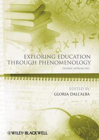 Exploring Education Through Phenomenology,  аудиокнига. ISDN43498085