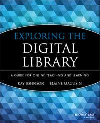Exploring the Digital Library, Kay  Johnson audiobook. ISDN43498093
