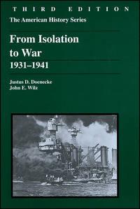 From Isolation to War - John Wilz